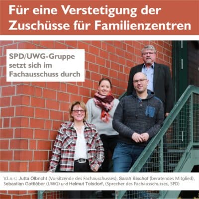 Verstetigung der Zuschüsse für Familienzentren: SPD/UWG-Gruppe setzt sich im Fachausschuss durch