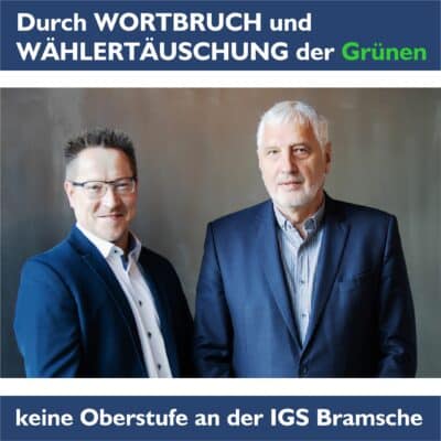 Oberstufe an der IGS Bramsche scheitert an Wortbruch und Wählertäuschung der Grünen