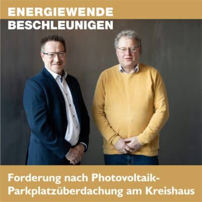 Energiewende beschleunigen! – SPD/UWG-Gruppe fordert Photovoltaik-Parkplatzüberdachung am Kreishaus