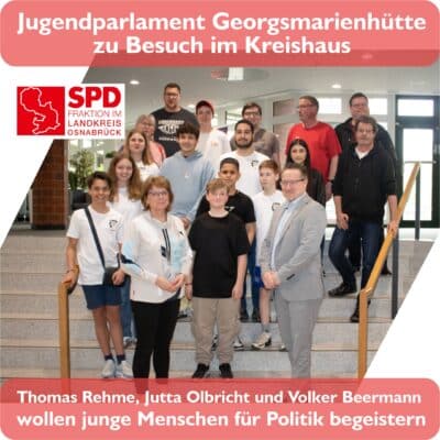 SPD/UWG-Gruppe begrüßt Jugendparlament Georgsmarienhütte im Kreishaus