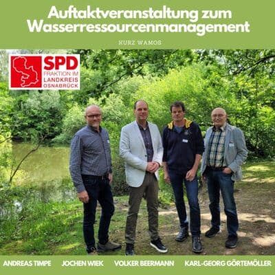 SPD/UWG-Gruppe setzt sich für eine nachhaltige Bewirtschaftung der Wasserressourcen ein